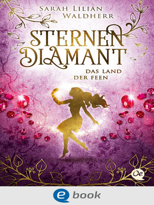cover image of Sternendiamant 3. Das Land der Feen